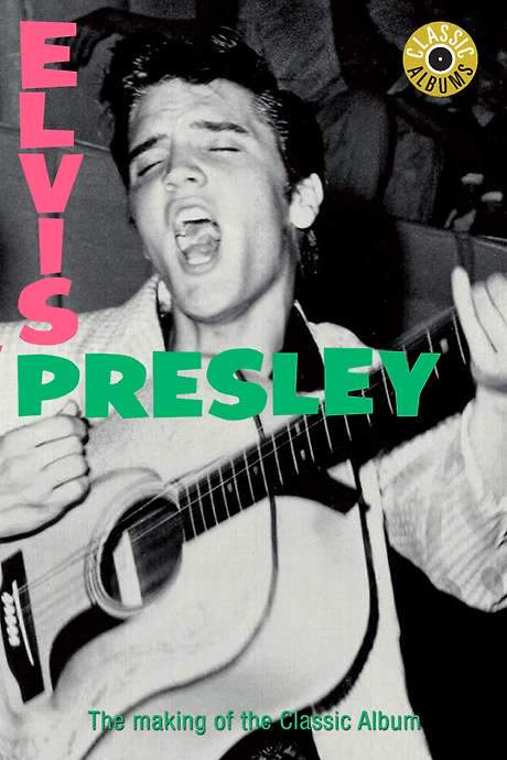 Classic Albums: Elvis Presley (2002) movie poster