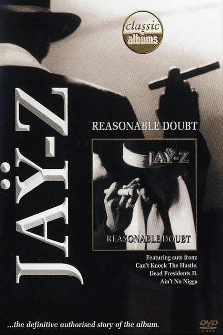 Classic Albums: Jay-Z - Reasonable Doubt (2007) movie poster