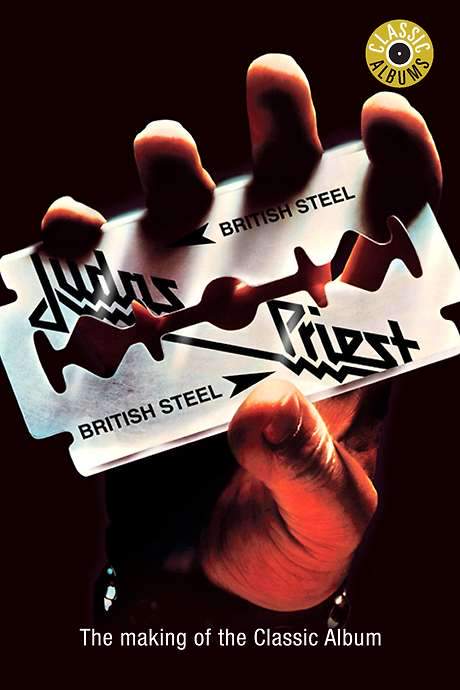 Classic Albums: Judas Priest - British Steel (2001) movie poster