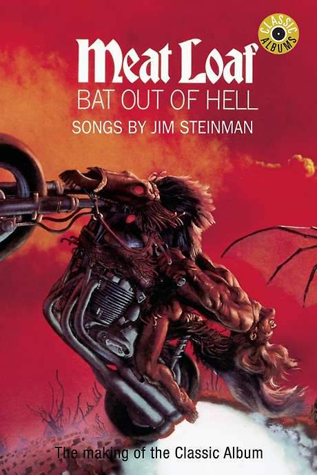 Classic Albums: Meat Loaf - Bat Out of Hell (1999) movie poster