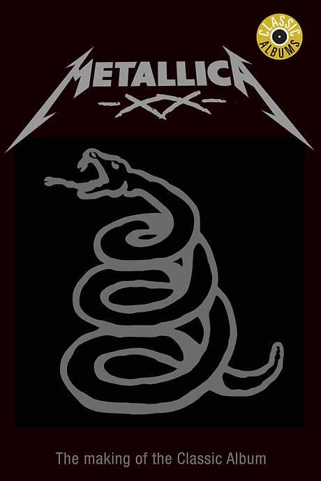 Classic Albums: Metallica - Metallica (2001) movie poster