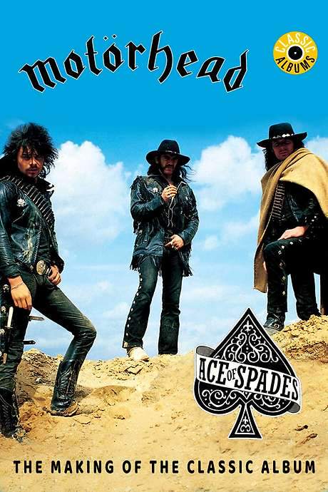 Classic Albums: Motörhead - Ace of Spades (2005) movie poster