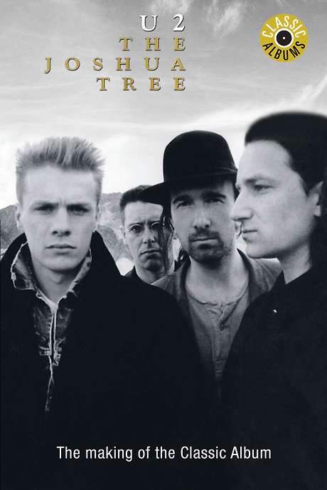 Classic Albums: U2 - The Joshua Tree (1999) movie poster