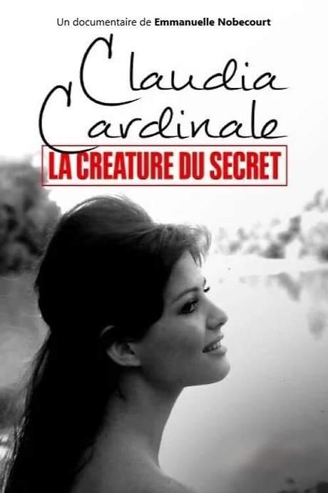 Claudia Cardinale, la créature du secret (2019) movie poster