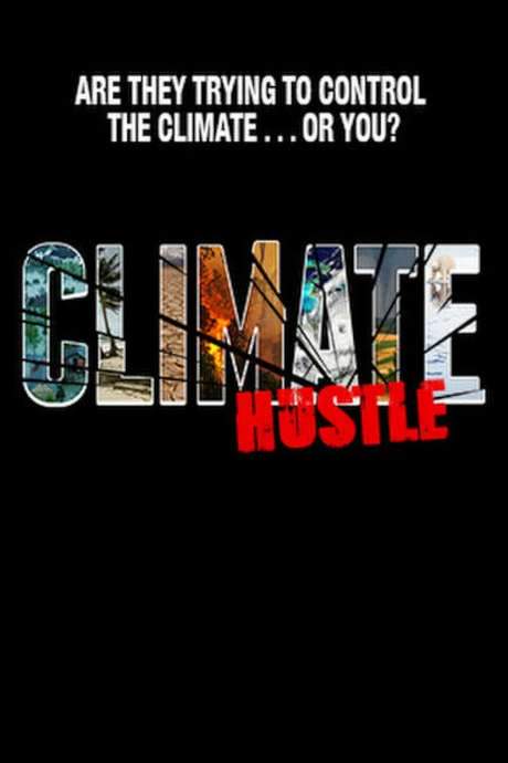 Climate Hustle (2016) movie poster