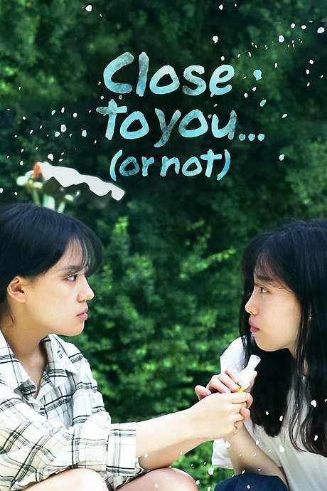 Close to you…(or not) (2021) movie poster