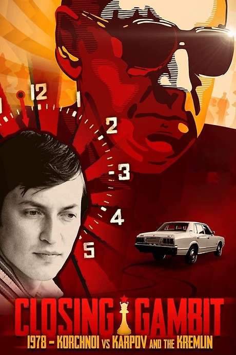 Closing Gambit: 1978 Korchnoi versus Karpov and the Kremlin (2018) movie poster