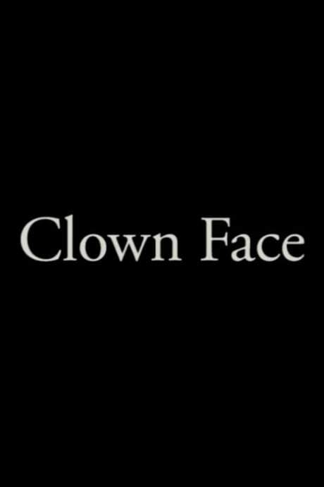 Clown Face (2017) movie poster