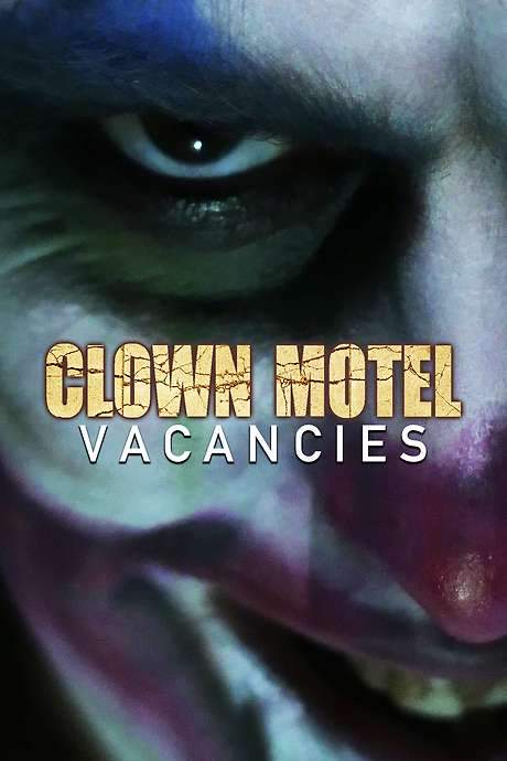 Clown Motel Vacancies (2020) movie poster