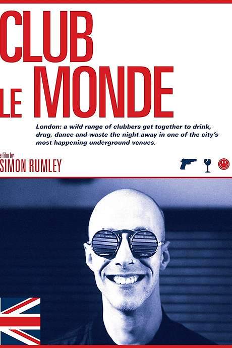 Club Le Monde (2002) movie poster