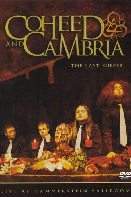 Coheed and Cambria: The Last Supper - Live at Hammerstein Ballroom (2006) movie poster