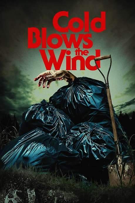 Cold Blows the Wind (2023) movie poster