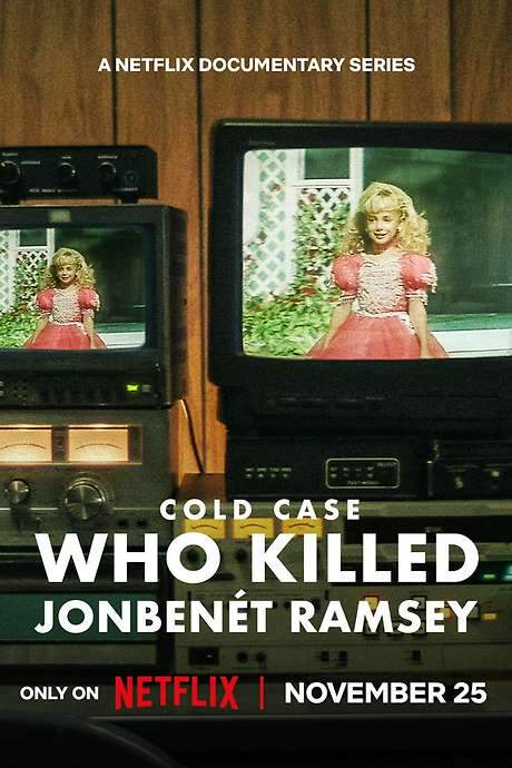 Cold Case: Who Killed JonBenét Ramsey (2024) movie poster