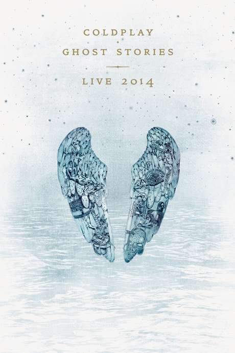 Coldplay: Ghost Stories (2014) movie poster