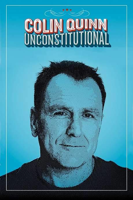 Colin Quinn: Unconstitutional (2015) movie poster