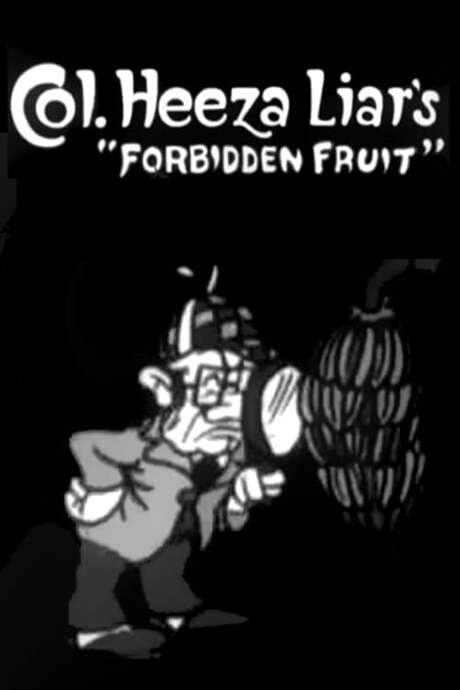 Colonel Heeza Liar’s Forbidden Fruit (1923) movie poster