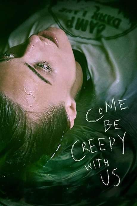 Come be Creepy with Us (2019) movie poster