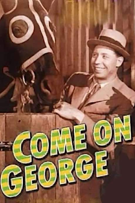 Come on George! (1939) movie poster