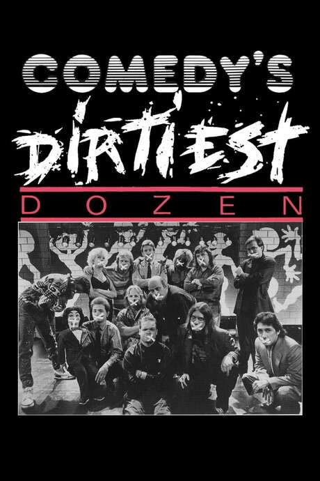 Comedy’s Dirtiest Dozen (1988) movie poster
