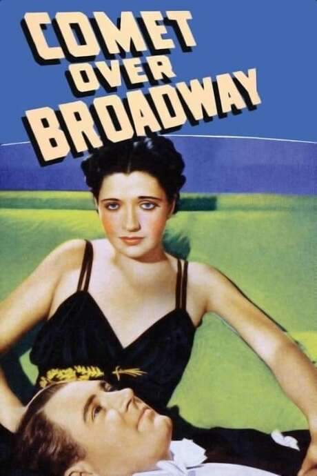 Comet Over Broadway (1938) movie poster