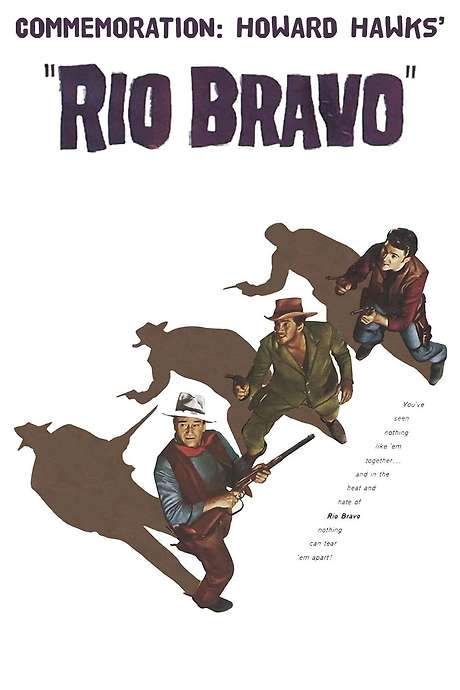 Commemoration: Howard Hawks’ ‘Rio Bravo’ (2007) movie poster