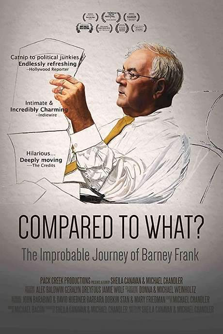 Compared To What: The Improbable Journey of Barney Frank (2014) movie poster