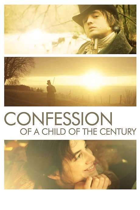 Confession of a Child of the Century (2012) movie poster