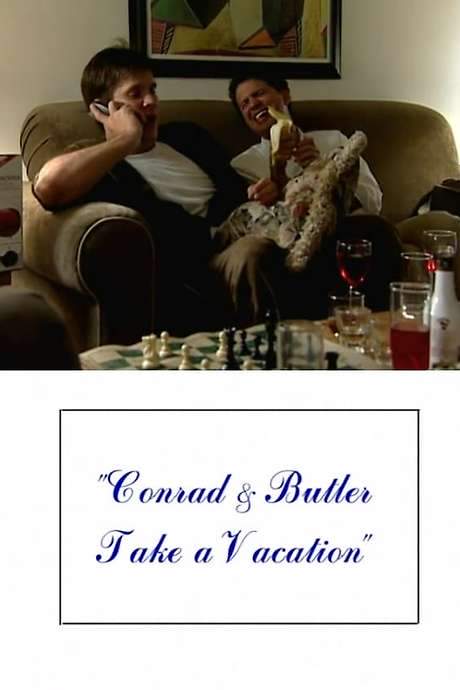 Conrad and Butler Take a Vacation (2000) movie poster