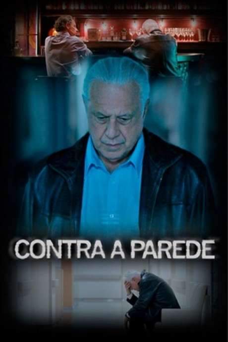 Contra a Parede (2018) movie poster