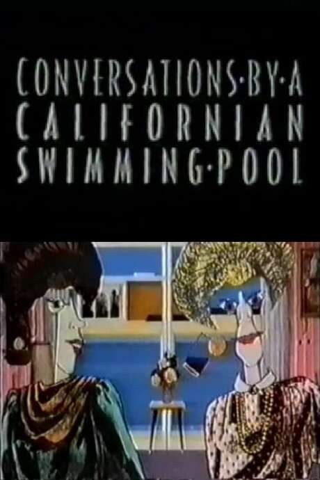 Conversations by a Californian Swimming Pool (1986) movie poster