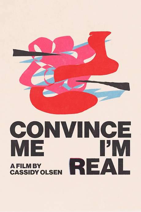 Convince Me I’m Real (2022) movie poster