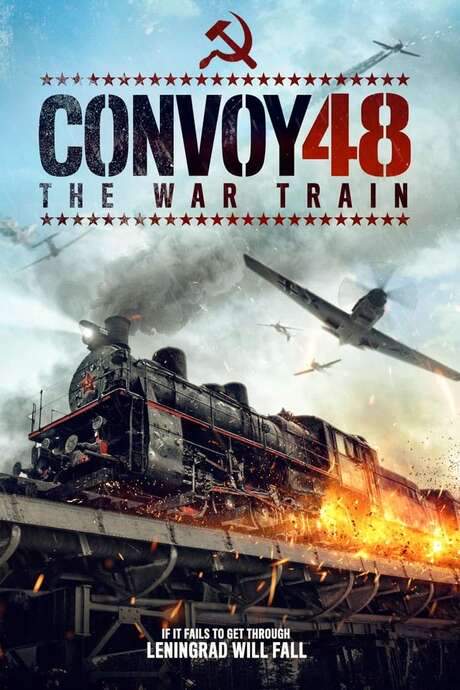 Convoy 48 The War Train (2019) movie poster