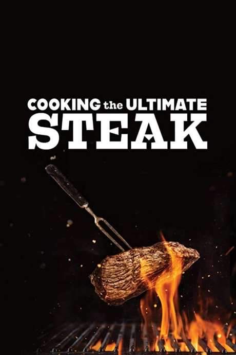 Cooking the Ultimate Steak (2021) movie poster