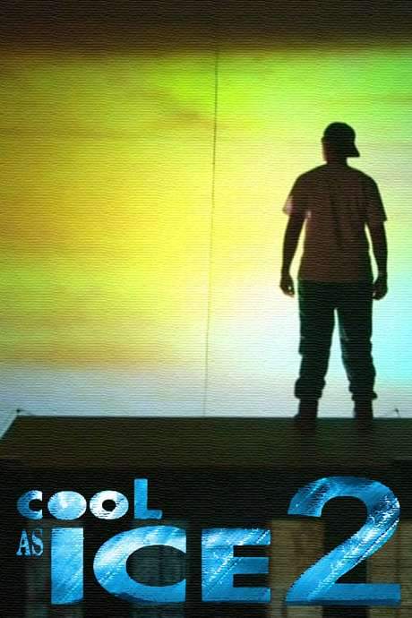Cool As Ice 2 (2014) movie poster