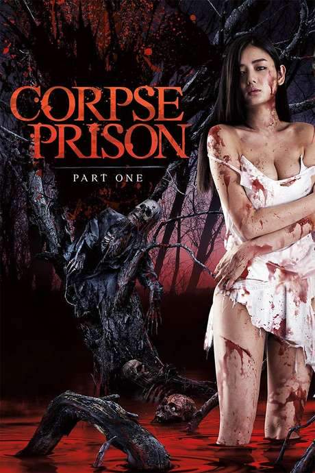 Corpse Prison: Part 1 (2017) movie poster