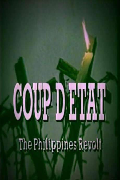 Coup D’etat: The Philippines Revolt (1986) movie poster