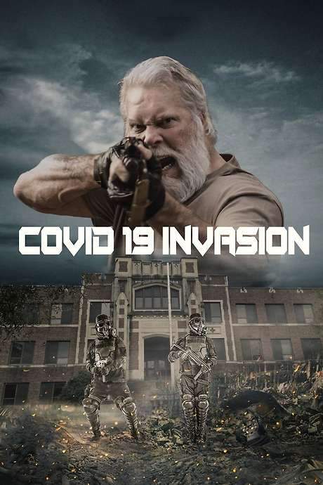 Covid-19: Invasion (2021) movie poster