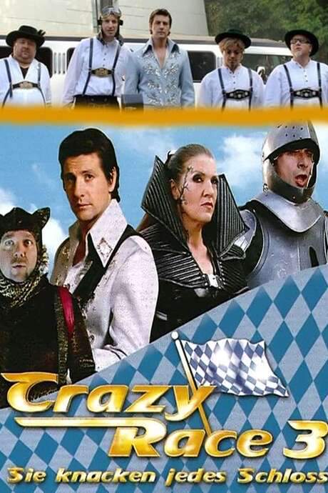 Crazy Race 3 - Sie knacken jedes Schloss (2006) movie poster