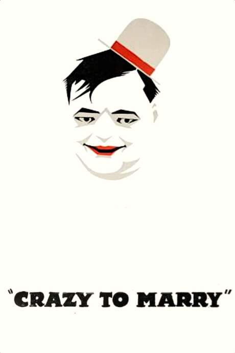 Crazy to Marry (1921) movie poster