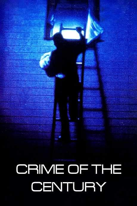 Crime of the Century (1996) movie poster