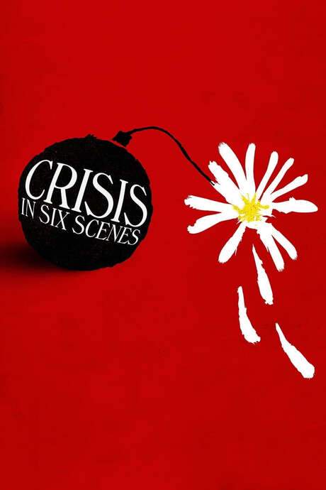 Crisis in Six Scenes (2016) movie poster