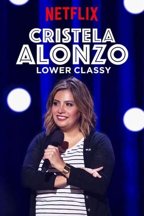 Cristela Alonzo: Lower Classy (2017) movie poster