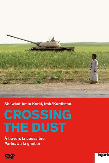 Crossing the Dust (2006) movie poster