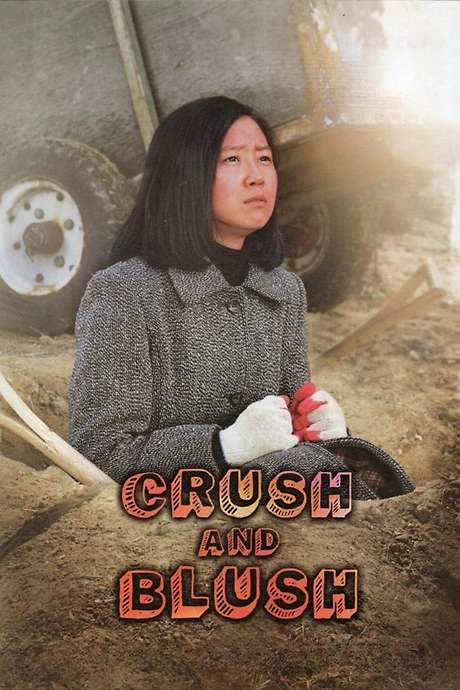 Crush and Blush (2008) movie poster