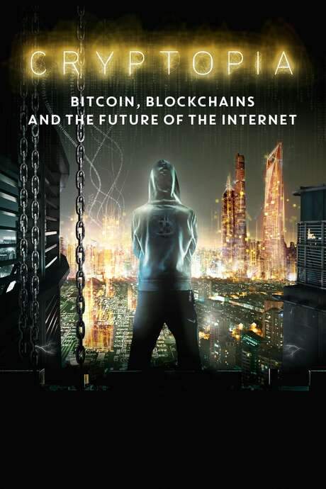 Cryptopia: Bitcoin, Blockchains & the Future of the Internet (2020) movie poster