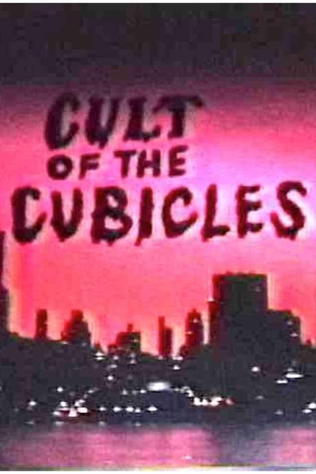 Cult of the Cubicles (1987) movie poster