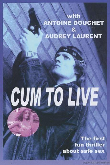 Cum to live (2001) movie poster