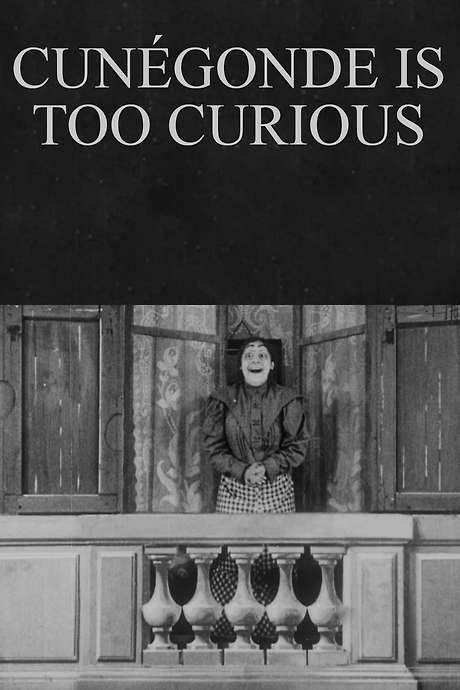 Cunégonde is Too Curious (1912) movie poster