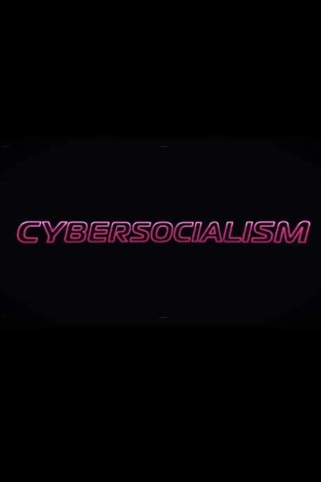 Cybersocialism: Project Cybersyn & The CIA Coup in Chile (2021) movie poster