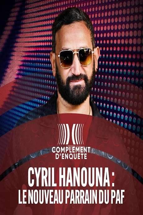 Cyril Hanouna : le nouveau parrain du PAF (2023) movie poster